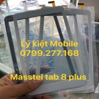 Thay màn hình Cảm ứng Masstel tab 8 plus